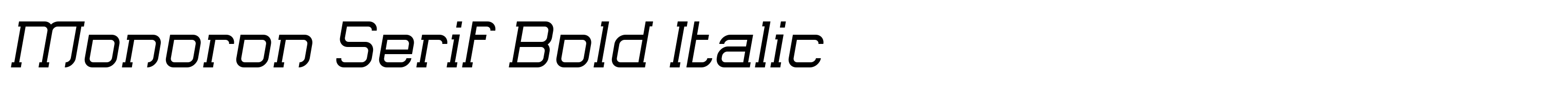 Monoron Serif Bold Italic